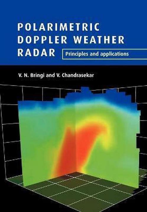 Polarimetric Doppler Weather Radar 9780521019552, Livres, Livres Autre, Envoi