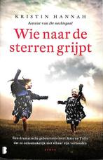 Wie naar de sterren grijpt 9789022577141 Kristin Hannah, Boeken, Verzenden, Gelezen, Kristin Hannah