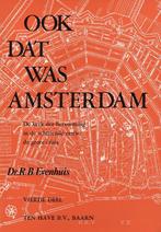 Ook dat was Amsterdam - Vierde deel - R.B. Evenhuis - 978902, Livres, Histoire mondiale, Verzenden