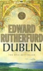 Dublin 9780099279082 Edward Rutherfurd, Boeken, Verzenden, Gelezen, Edward Rutherfurd