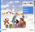 thema 6 het is feest / Lijn 3 / Leesboek 9789034577337, Boeken, Verzenden, Gelezen, Kim van der Zouw