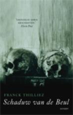 Schaduw van de beul 9789021801346 Franck Thilliez, Livres, Verzenden, Franck Thilliez