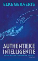 Authentieke intelligentie 9789044640557, Gelezen, Elke Geraerts, Verzenden