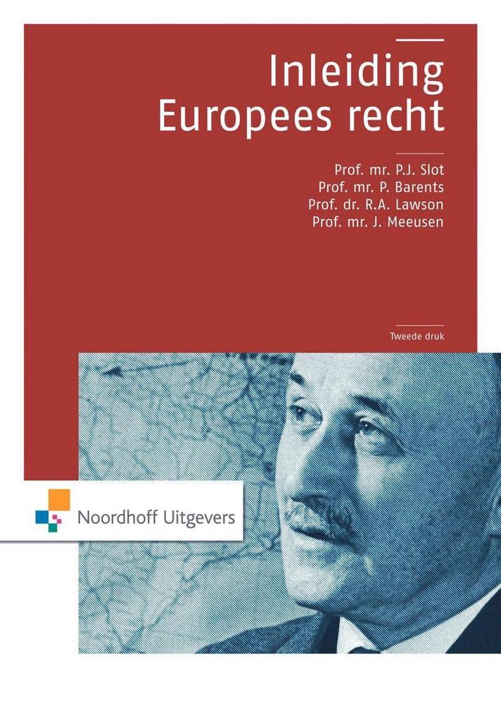 Inleiding Europees Recht 9789001713379, Boeken, Wetenschap, Gelezen, Verzenden