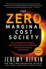 Zero Marginal Cost Society 9781137280114 Jeremy Rifkin, Verzenden, Gelezen, Jeremy Rifkin