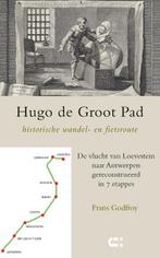 Hugo de Groot Pad, historische wandel- en fietsroute, Boeken, Gelezen, Frans Godfroy, Verzenden