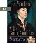 De Bourgondiërs 9789403139005 Bart van Loo, Boeken, Verzenden, Gelezen, Bart van Loo