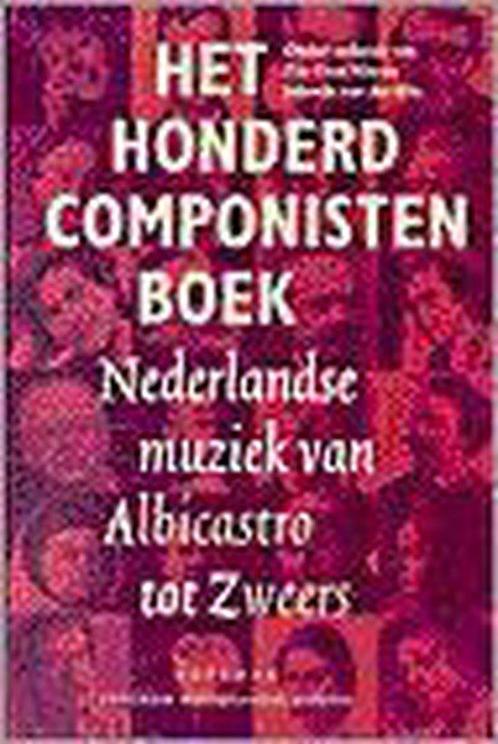 Het honderd componisten boek 9789025729646, Boeken, Muziek, Gelezen, Verzenden