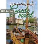 Goede vaart / Schipperstrilogie 9789036430449, Verzenden, Gelezen, Gerda van Wageningen