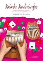 Kinderliedjes - Speelboek 2 / Kalimba / 4 9789083358833, Boeken, Muziek, Verzenden, Zo goed als nieuw, Yvonne van der Laan