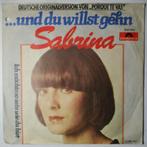 Sabrina - Und Du Willst Gehn (Porque Te Vas) - Single, Cd's en Dvd's, Pop, Gebruikt, 7 inch, Single