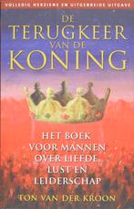 De terugkeer van de koning 9789020202267, Gelezen, Verzenden, Ton van der Kroon