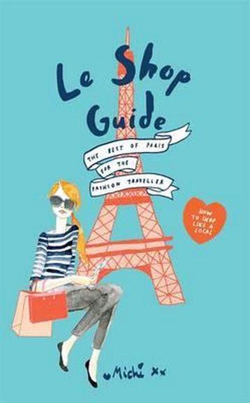 Le Shop Guide 9780670076680 Chloe Quigley, Verzenden, Chloe Quigley