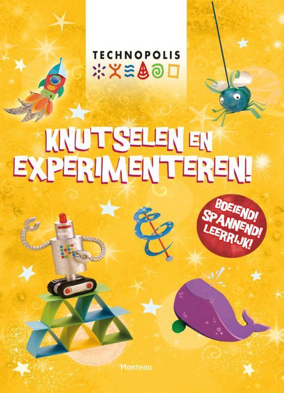 Knutselen en experimenteren / Technopolis 9789002255441, Boeken, Overige Boeken, Gelezen, Verzenden