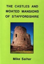 The Castles and Moated Mansions of Staffordshire, Salter,, Gelezen, Mike Salter, Verzenden