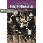 Langs velden van eer 9789058264213 Louis Vos, Boeken, Verzenden, Gelezen, Louis Vos