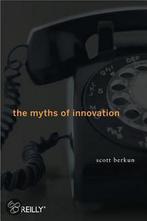The Myths of Innovation 9780596527051 Scott Berkun, Verzenden, Scott Berkun