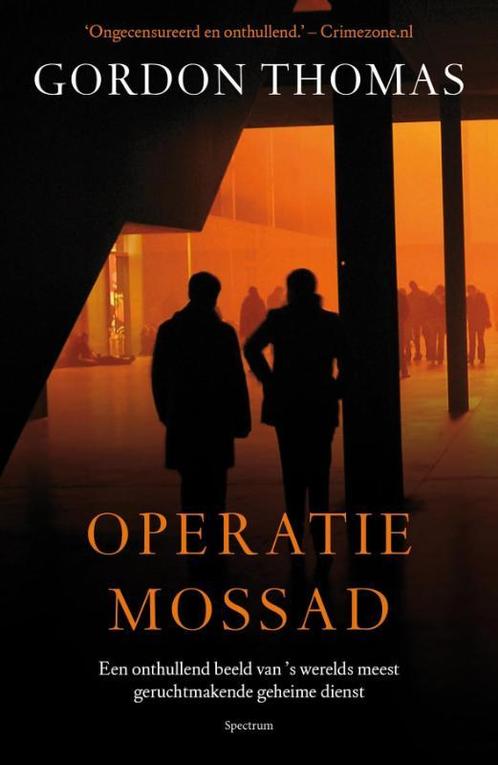Operatie-Mossad 9789000300518 Gordon Thomas, Boeken, Overige Boeken, Gelezen, Verzenden