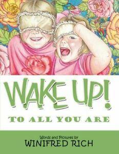 Wake Up: To All You Are. Rich, Winifred New   ., Livres, Livres Autre, Envoi