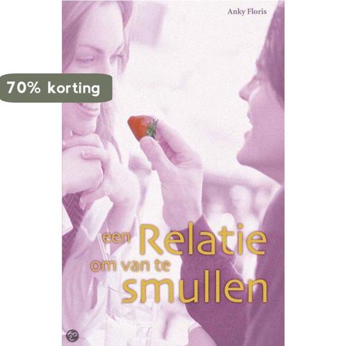 Een relatie om van te smullen 9789055991303 A. Floris, Boeken, Psychologie, Gelezen, Verzenden