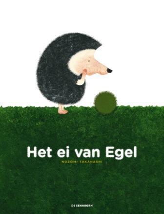 Het ei van Egel 9789058389282 Nozomi Takahashi, Boeken, Prentenboeken en Plaatjesalbums, Gelezen, Verzenden