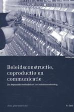 Beleidsconstructie, coproductie en communicatie /, Boeken, Verzenden, Zo goed als nieuw, Arend Geul