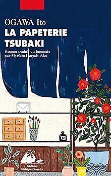 La papeterie Tsubaki  Ito Ogawa  Book, Livres, Livres Autre, Envoi