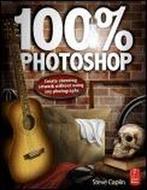 100% Photoshop 9780240814254 Steve Caplin, Verzenden, Zo goed als nieuw, Steve Caplin