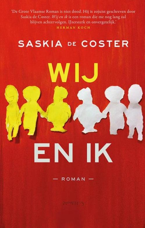 Wij en ik 9789044627060 Saskia de Coster, Boeken, Romans, Gelezen, Verzenden