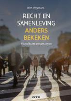 Recht en samenleving anders bekeken 9789463442176, Boeken, Verzenden, Zo goed als nieuw, Wim Weymans