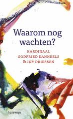 Waarom nog wachten? 9789085283447 Iny Driessen, Boeken, Verzenden, Gelezen, Iny Driessen