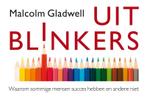Uitblinkers / Dwarsligger / 48 9789049800406, Boeken, Verzenden, Gelezen, Malcolm Gladwell