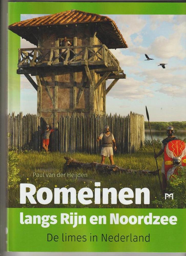 Romeinen langs Rijn en Noordzee. De limes in Nederland, Boeken, Geschiedenis | Wereld, Zo goed als nieuw, Verzenden