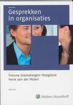 Gesprekken in organisaties 9789001706258, Gelezen, Yvonne Gramsbergen-Hoogland, Henk van der Molen, Verzenden