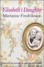 Elisabeths Daughter 9780753817117, Livres, Marianne Fredriksson, Verzenden