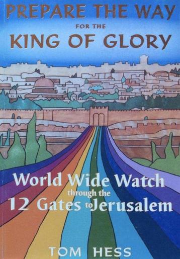 Prepare the way for the King of Glory 9789657193020 Tom Hess, Livres, Verzenden, Tom Hess