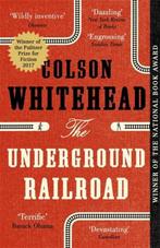 The underground railroad 9780708898406 Colson Whitehead, Boeken, Verzenden, Zo goed als nieuw, Colson Whitehead