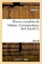 Oeuvres completes de Voltaire. Correspondances,16. VOLTAIRE, Voltaire, Verzenden
