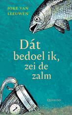Dát bedoel ik, zei de zalm / Kinderfilosofie / 5, Boeken, Verzenden, Zo goed als nieuw, Joke van Leeuwen