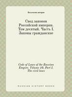 Code of Laws of the Russian Empire. Volume 10. . avtorov,, Verzenden, Zo goed als nieuw, Kollektiv Avtorov