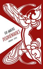 Disoriëntaties - Evi Aarens - 9789059369436 - Paperback, Livres, Poèmes & Poésie, Verzenden