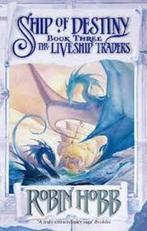 Ship of Destiny (The Liveship Traders, Book 3) 9780006498872, Verzenden, Gelezen, Robin Hobb