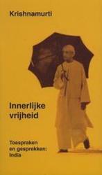 Innerlijke vrijheid - Jiddu Krishnamurti - 9789020285574 - P, Boeken, Verzenden, Nieuw