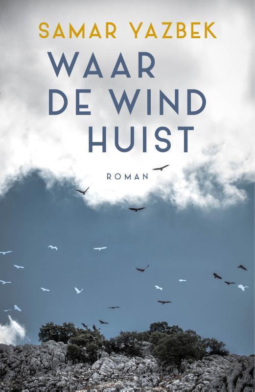 Waar de wind huist 9789083209821 Samar Yazbek, Boeken, Romans, Zo goed als nieuw, Verzenden