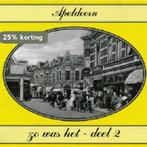 2 Apeldoorn zo was het 9789059000490 Rogier Boon, Boeken, Verzenden, Gelezen, Rogier Boon