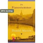 De pianostemmer 9789023419013 David Mason, Verzenden, David Mason