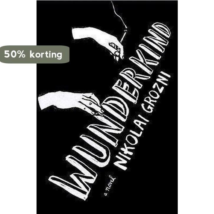 Wunderkind 9781451616910 Nikolai Grozni, Boeken, Taal | Engels, Gelezen, Verzenden