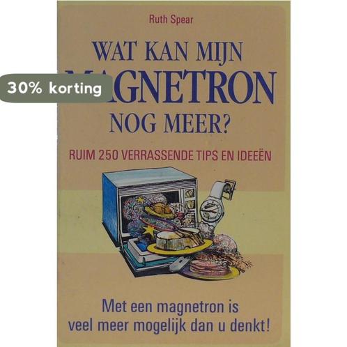 Wat kan mijn magnetron nog meer ? 9789061343240 R. Spear, Livres, Livres de cuisine, Envoi