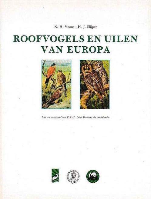 Roofvogels en Uilen van Europa 9789004077775, Livres, Science, Envoi