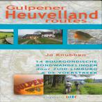 Gulpener Heuvellandroutes 9789078407782 Jo Knubben, Boeken, Verzenden, Zo goed als nieuw, Jo Knubben